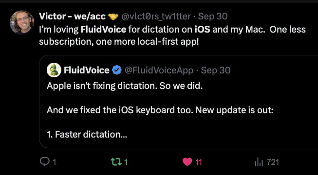 Victor says he loves FluidVoice dictation on iOS and Mac: one less subscription and one more local-first app.